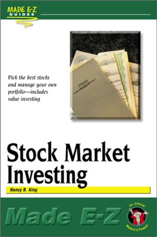 Cover Art for 9781563824906, Stock Market Investing Made E-Z by Nancy B. King