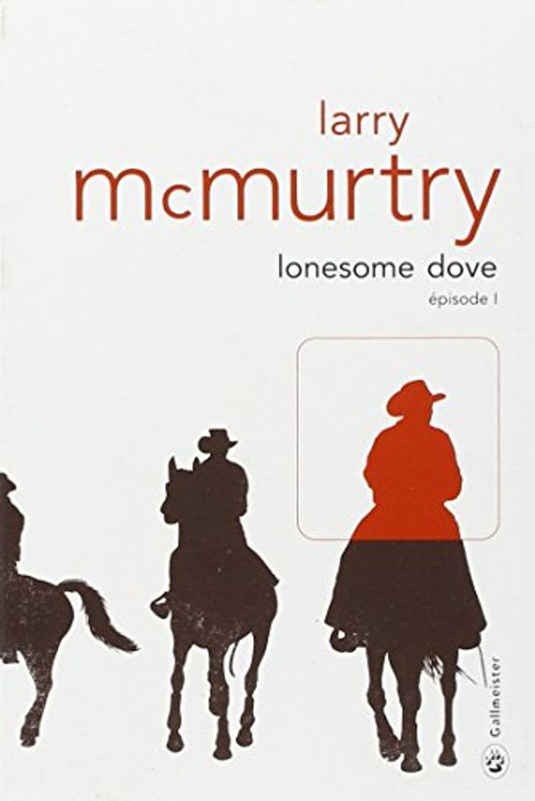 Cover Art for 9782351785072, LONESOME DOVE T.01 by Larry McMurtry