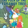 Cover Art for 9780603574658, The Folk of the Faraway Tree Retro by Enid Blyton