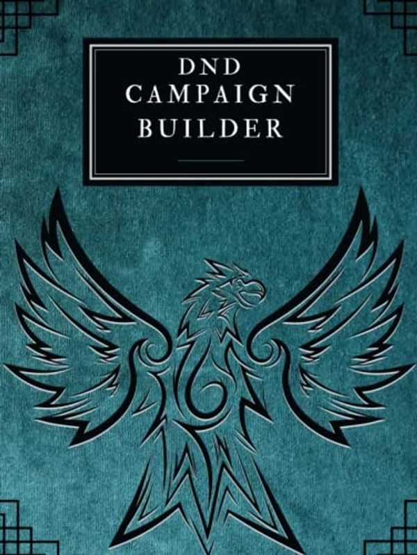 Cover Art for 9798763403497, DnD Campaign Builder: (300 pages) Create the perfect homebrew with this dungeons and dragons campaign planner! by Shawn Griggs