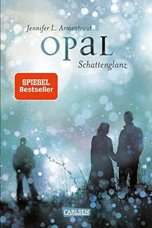 Cover Art for 9783551583338, Obsidian 03. Opal. Schattenglanz by Jennifer L. Armentrout