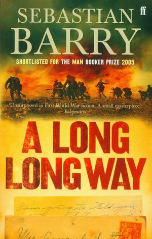 Cover Art for 9780571218011, A Long Long Way by Sebastian Barry