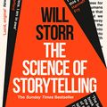 Cover Art for B07NJBHSSX, The Science of Storytelling: Why Stories Make Us Human, and How to Tell Them Better by Will Storr