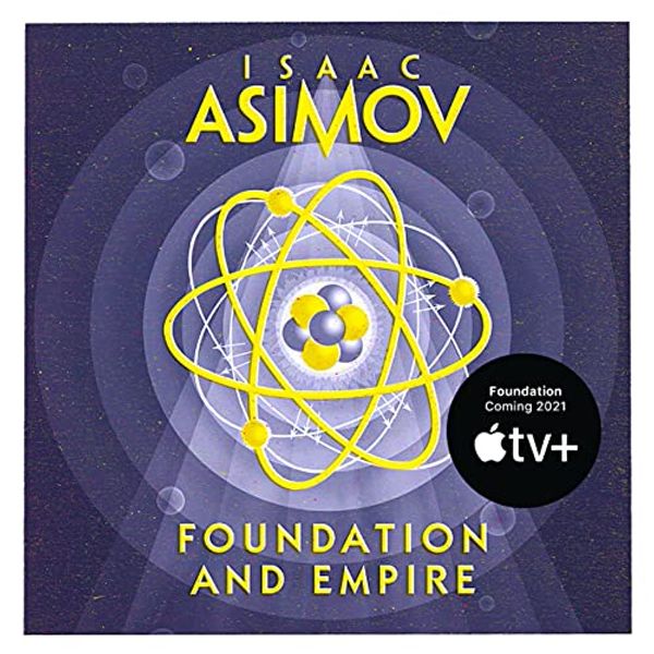Cover Art for B07VXJQX58, Foundation and Empire by Isaac Asimov