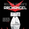 Cover Art for 9781631408755, William Gibson's Archangel by William Gibson