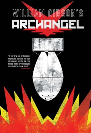 Cover Art for 9781631408755, William Gibson's Archangel by William Gibson