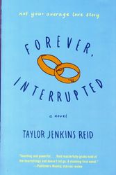 Cover Art for 9781476712826, Forever, Interrupted by Taylor Jenkins Reid