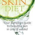 Cover Art for 9781921497681, The Healthy Skin Diet: Your Complete Guide to Beautiful Skin in only 8 Weeks! by Karen Fischer