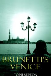 Cover Art for 9780434019496, Brunetti's Venice: Walks Through the Novels by Toni Sepeda