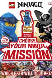 Cover Art for 9780241401279, LEGO NINJAGO Choose Your Ninja Mission by Simon Hugo