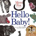 Cover Art for B015RUQLR8, [Hello Baby!] (By: Mem Fox) [published: January, 2012] by Mem Fox