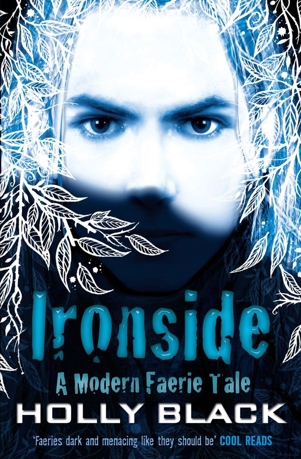 Cover Art for 9781471116230, Ironside by Holly Black