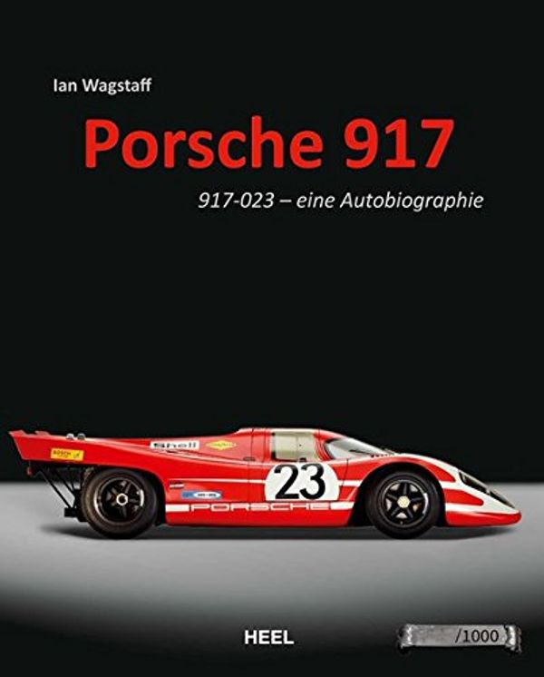Cover Art for 9783958437951, Porsche 917 by Ian Wagstaff