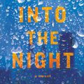 Cover Art for 9781538759950, Into the Night (Gemma Woodstock) by Sarah Bailey