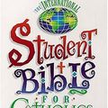 Cover Art for 9780785209782, The International Student Bible for Catholics by Thomas Nelson