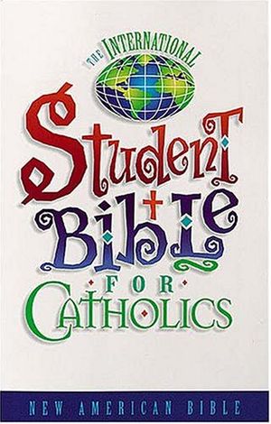 Cover Art for 9780785209782, The International Student Bible for Catholics by Thomas Nelson