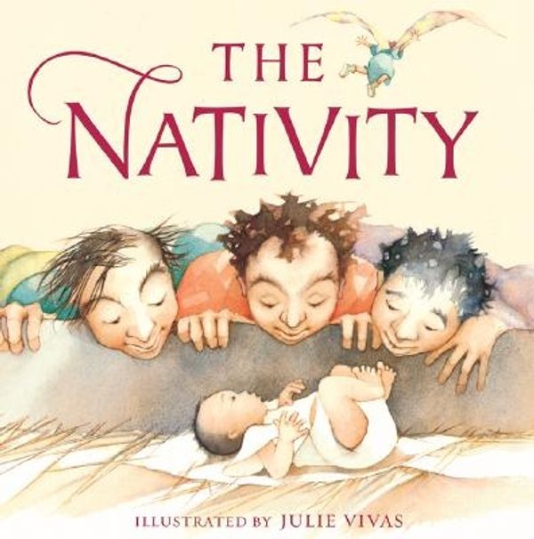 Cover Art for 9780152055912, The Nativity by Julie Vivas
