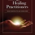 Cover Art for 9781604152258, Ethics Handbook for Energy Healing Practitioners by Feinstein PhD David