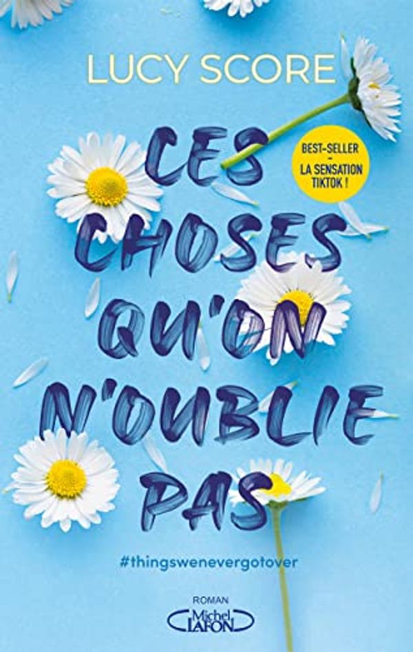 Cover Art for 9782749953632, Ces choses qu'on n'oublie pas - Tome 1 by Lucy Score