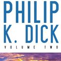 Cover Art for 9780809556366, Early Work of Philip K. Dick: Breakfast at Twilight and Other Stories v. 2 by Philip K. Dick