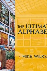Cover Art for 9780764972133, Ultimate Alphabet Complete Edition by Mike Wilks