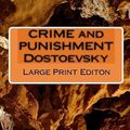 Cover Art for 9781449544720, Crime and Punishment Dostoevsky by Fyodor Dostoevsky