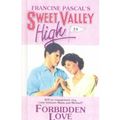Cover Art for 9780606030977, Forbidden Love (Sweet Valley High) by Kate William
