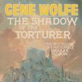 Cover Art for 9780099263203, The Shadow of the Torturer by Gene Wolfe