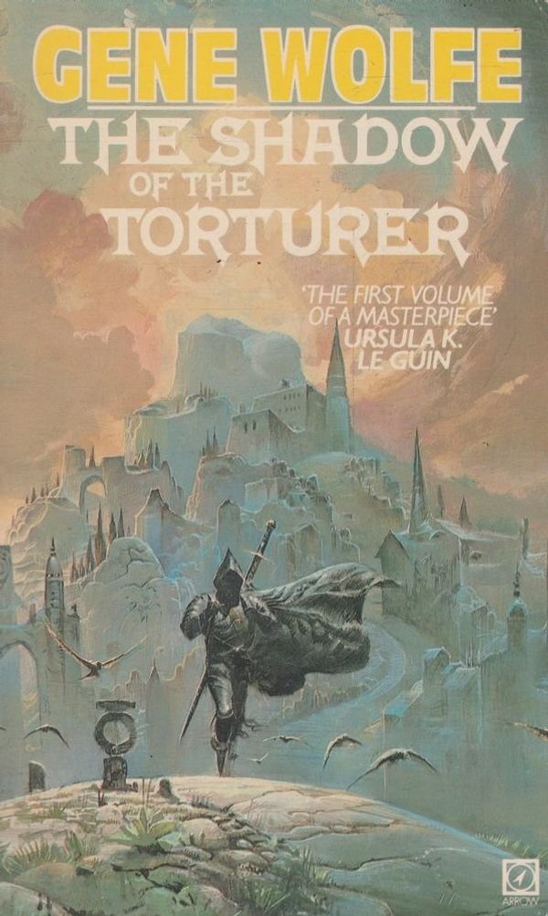Cover Art for 9780099263203, The Shadow of the Torturer by Gene Wolfe