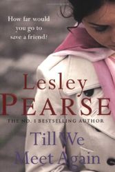 Cover Art for 9780718145910, Till We Meet Again by Lesley Pearse