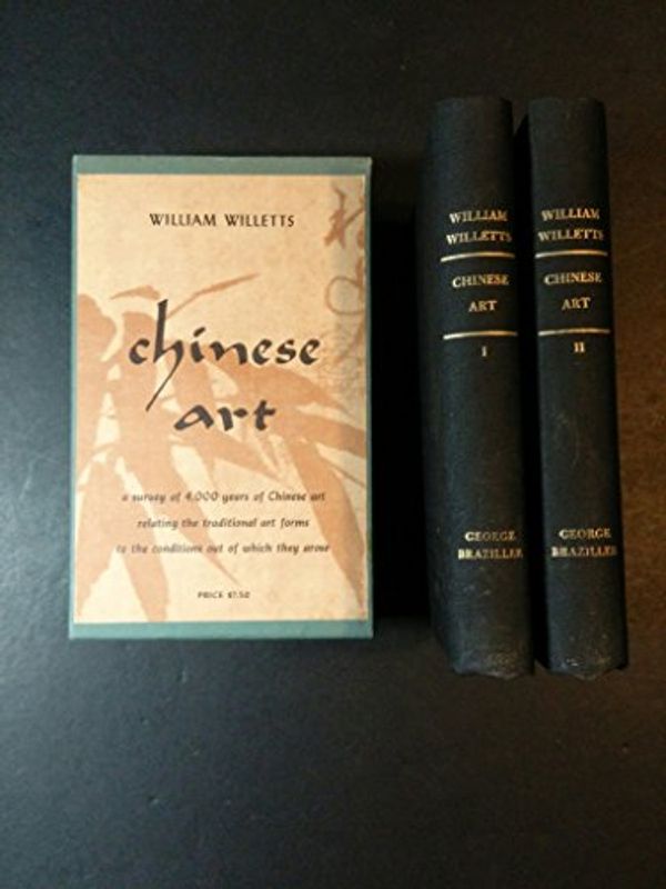 Cover Art for B000HX5HSA, CHINESE ART 2 Volumes by William Willetts