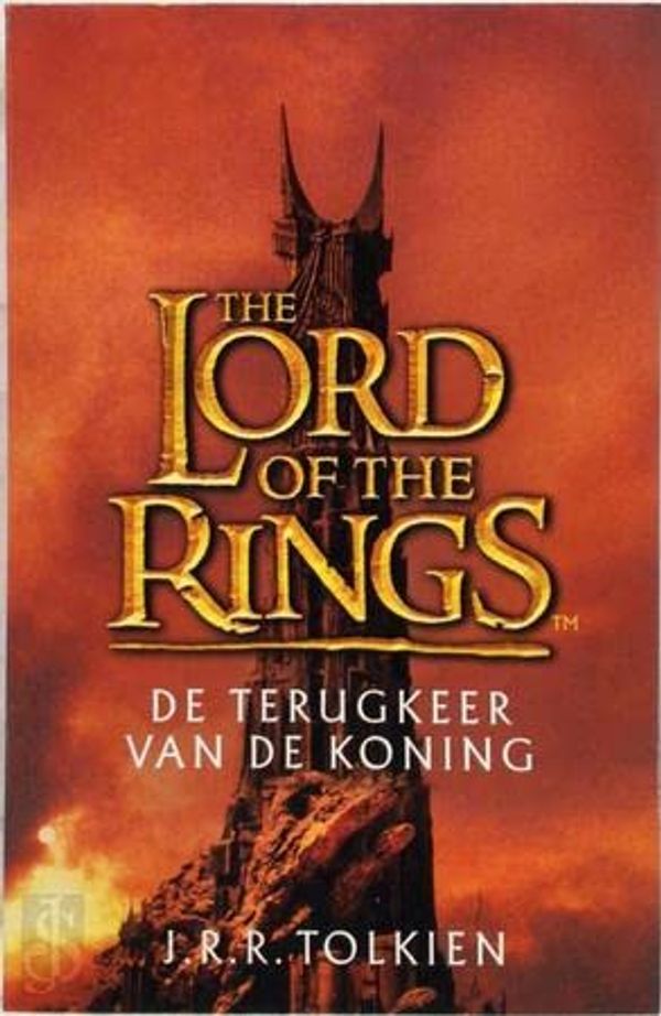 Cover Art for 9789022533772, The Lord of the Rings 3 De terugkeer van de koning TT-filmed by J.r.r. Tolkien