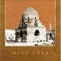 Cover Art for 9780691113784, Managing Egypt's Poor and the Politics of Benevolence, 1800-1952 by Mine Ener