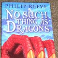Cover Art for 9780545312585, No Such Thing as Dragons by Philip Reeve