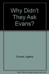 Cover Art for 9780753165713, Why Didn't They Ask Evans? by Agatha Christie