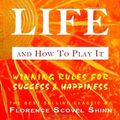 Cover Art for 9781441408082, The Game of Life and How to Play It by Florence Scovel Shinn