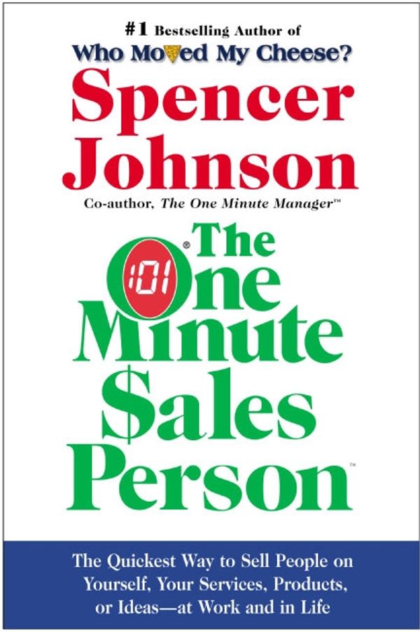 Cover Art for 9780060514921, The One Minute Sales Person by Spencer Johnson