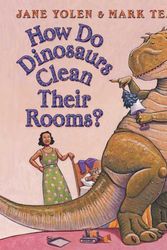 Cover Art for 9780439649506, How Do Dinosaurs Clean Their Rooms? by Jane Yolen