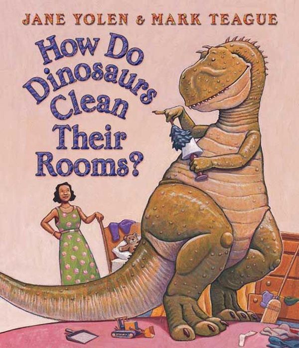 Cover Art for 9780439649506, How Do Dinosaurs Clean Their Rooms? by Jane Yolen