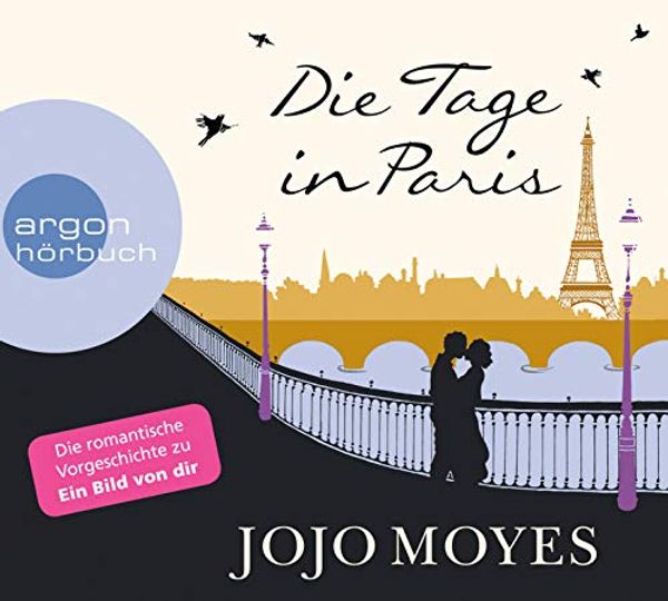 Cover Art for 9783839813997, Die Tage in Paris by Jojo Moyes
