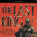 Cover Art for 9780312936150, The Last King by Curtis Ford, Michael