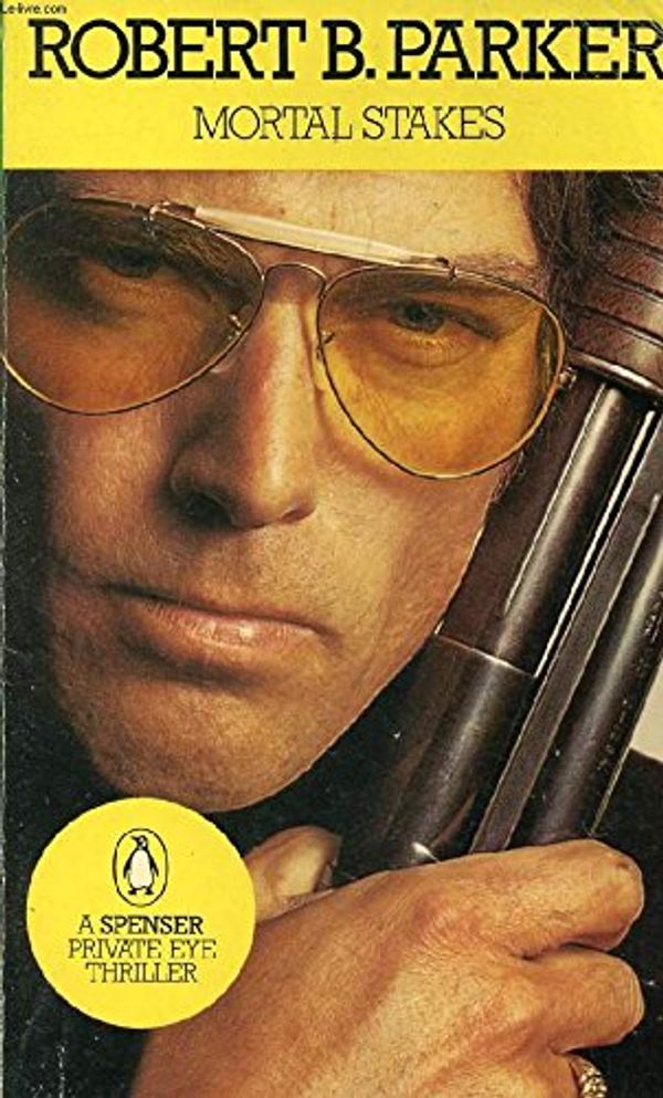 Cover Art for 9780140043990, Mortal Stakes (Penguin crime fiction) by Robert B. Parker