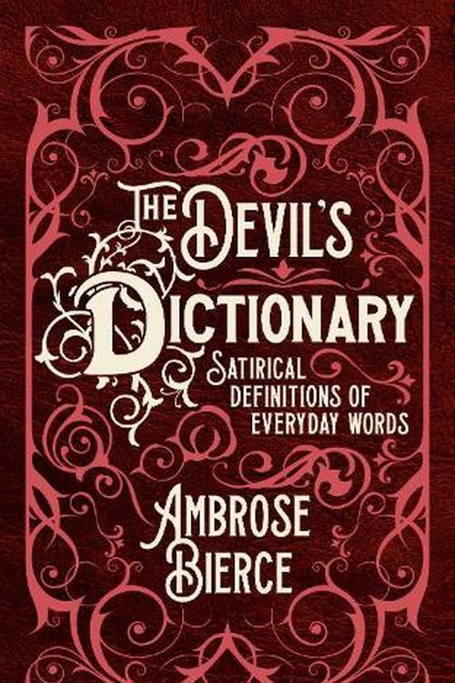 Cover Art for 9781398817852, The Devil's Dictionary by Ambrose Bierce