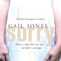 Cover Art for 9781448104802, Sorry by Gail Jones