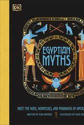Cover Art for 9780241538739, Egyptian Myths: Meet the Gods, Goddesses, and Pharaohs of Ancient Egypt by Jean Menzies