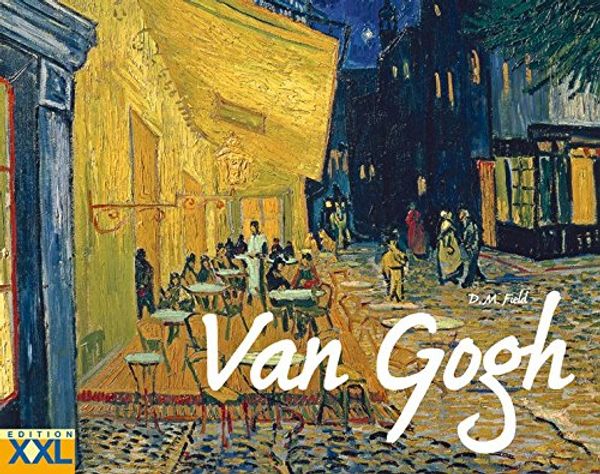 Cover Art for 9783897363304, Van Gogh by D. M. Field