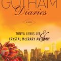 Cover Art for 9781401301194, Gotham Diaries by Tonya Lewis Lee