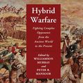Cover Art for 9781139512725, Hybrid Warfare by Williamson Murray, Peter R. Mansoor