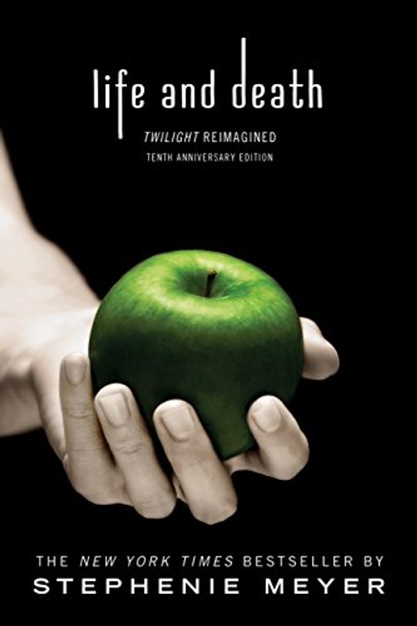 Cover Art for B01MQ0604R, Life and Death: Twilight Reimagined by Stephenie Meyer