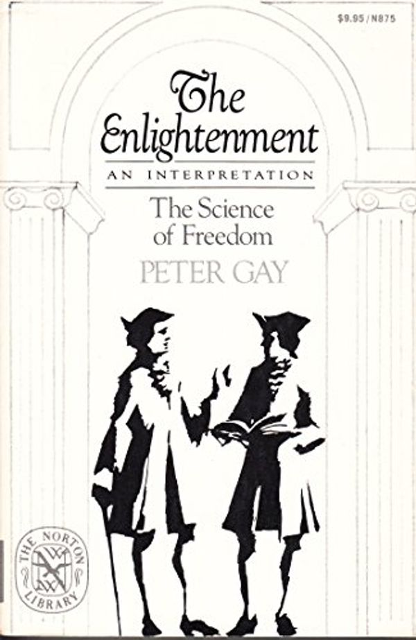 Cover Art for 9780393008753, The Enlightenment: v. 2 by Peter Gay